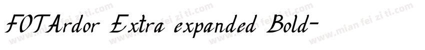 FOTArdor Extra expanded Bold字体转换